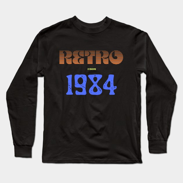 Retro Birthyear T-Shirt 1984 Long Sleeve T-Shirt by FNRY